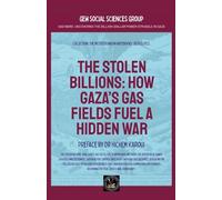 The Stolen Billions: How Gaza's Gas Fields Fuel A Hidden War