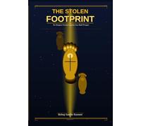 The Stolen Footprint: No Weapon Formed Against You Shall Prosper