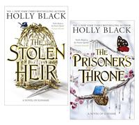 The Stolen Heir Series by Holly Black 2 Books Collection Set (The Stolen Heir & The Prisoner's Throne)