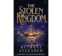 The Stolen Kingdom: An Aladdin Retelling: 1 - NUOVO