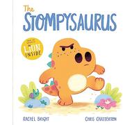 The Stompysaurus: A DinoFeelings Book