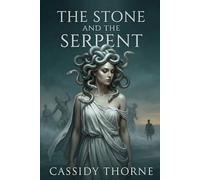 The Stone and the Serpent