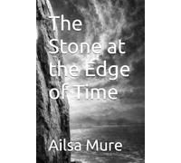 The Stone at the Edge of Time