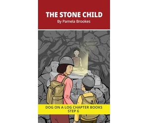 The Stone Child Chapter Book: Decodable Chapter Book Series for Students Learning to Read. For Developing Readers and Students with Dyslexia. (Step ... words containing-ild, ind, old, olt, ost): 29