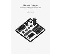 The stone perimeter. Architectural design within defensive walls