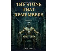 The Stone That Remembers