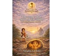 The Stone That Seemed To Small