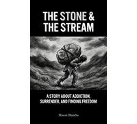 The Stone & The Stream: 1