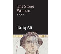 Tariq Ali The Stone Woman (Tascabile) Islam Quintet