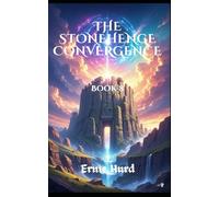 The Stonehenge Convergence: book 8