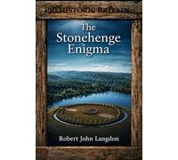 The Stonehenge Enigma: V4.0