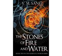 The Stones of Fire and Water: Volume 2