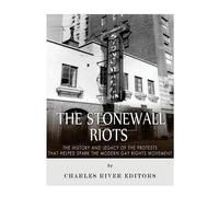 The Stonewall Riots (Tascabile)