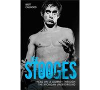 The Stooges - Head On: A Journey Through the Michigan Underworld: Head on: A Journey Through the Michigan Underground