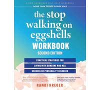 The Stop Walking on Eggshells Workbook: Practical Strategies for Living With Someone Who Has Borderline Personality Disorder