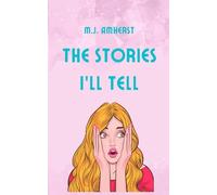 The Stories I'll Tell