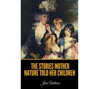 The Stories Mother Nature Told Her Children