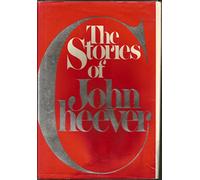 The Stories of John Cheever