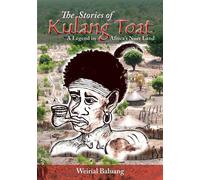 Weirial Puok Baluang The Stories of Kulang Toat (Tascabile)