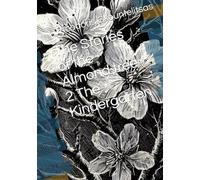 The Stories of the Almond tree 2 The Kindergarten
