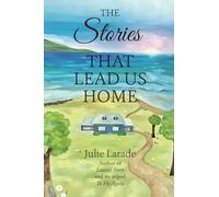 The Stories That Lead Us Home