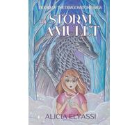 The Storm Amulet: Book 1 of The Dragonstone Saga