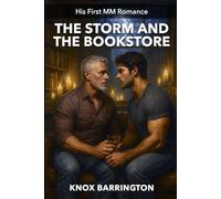 The Storm and the Bookstore: A Candlelit, Stormy Night, Age-Gap, M/M Romance