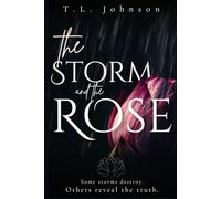 The Storm and the Rose: 1