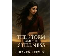 The Storm and the Stillness