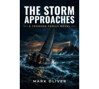 The Storm Approaches: A Johnson Family Novel