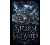The Storm Beneath Saltwater