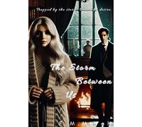 The Storm Between Us