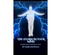 The storm in your mind