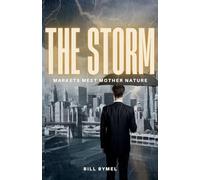 The Storm: Markets Meet Mother Nature