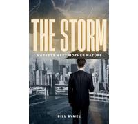 The Storm: Markets Meet Mother Nature