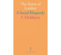 The Storm of London: A Social Rhapsody