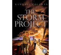 The Storm Project: A Technothriller of Weather Control, Espionage, and Global Conspiracy