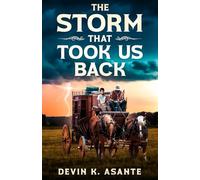 THE STORM THAT TOOK US BACK