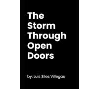 The Storm Through Open Doors