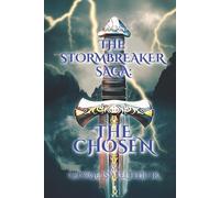 THE STORMBREAKER SAGA: THE CHOSEN
