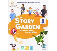The story garden. Per la Scuola elementare. Con e-book. Con espansione online [Lingua inglese]: Vol. 3