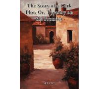 The Story of a Dark Plot; Or, Tyranny on the Frontier