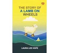 The Story Of A Lamb On Wheels
