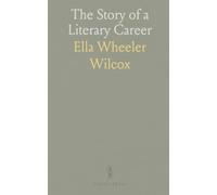 The Story of a Literary Career