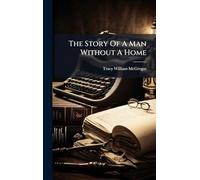 The Story Of A Man Without A Home
