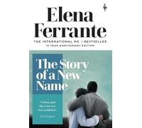Elena Ferrante The Story of a New Name (Tascabile) Neapolitan Quartet