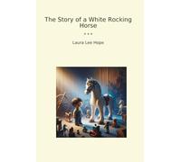 The Story of a White Rocking Horse