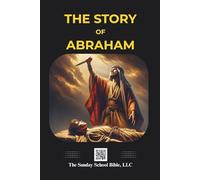 The Story of Abraham