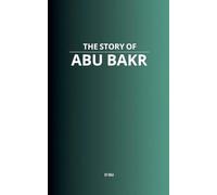 The Story of Abu Bakr