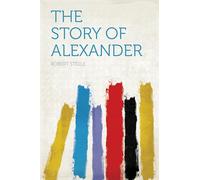 The Story of Alexander